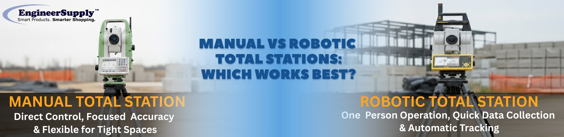 Manual VS Robotic Total Stations